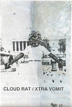 Cloud Rat : Cloud Rat - Xtra Vomit